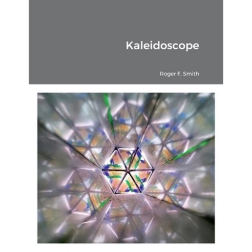 (영문도서) Kaleidoscope Paperback, Lulu.com, English, 9781387545759