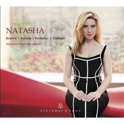 [CD] Natasha Paremski 나타샤 파렘스키의 피아노 리사이틀 - 브람스 / 프로코피예프 / 발라키레프 (Natasha - Brahms / Kah...