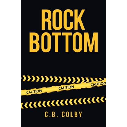 (영문도서) Rock Bottom Paperback, Xlibris Us, English, 9781664199200