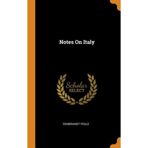 (영문도서) Notes On Italy Hardcover, Franklin Classics, English, 9780341958666