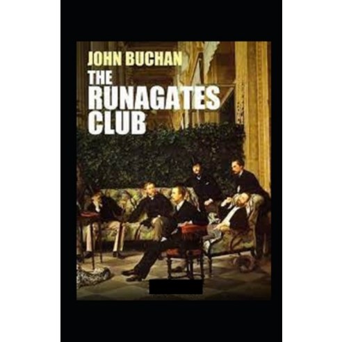 (영문도서) The Runagates Club Annotated Paperback, Independently Published, English, 9798418635549