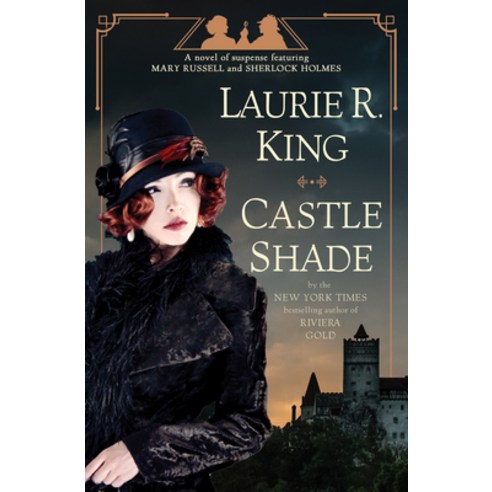 Castle Shade: A Novel of Suspense Featuring Mary Russell and Sherlock Holmes Hardcover, Bantam, English, 9780525620860