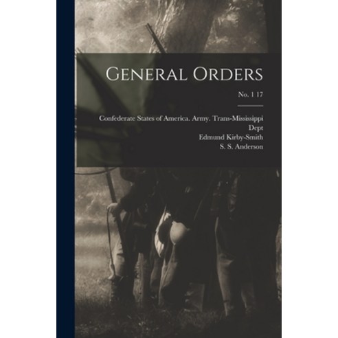 (영문도서) General Orders; no. 1 17 Paperback, Legare Street Press, English, 9781013612312