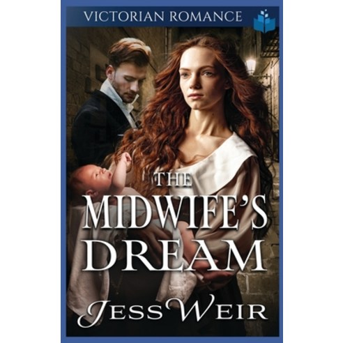 (영문도서) The Midwife''s Dream: Victorian Romance Paperback, Independently Published, English, 9798393177584