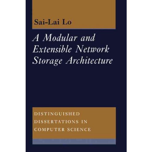 A Molecular and Extensible Network Storage Architecture, Cambridge University Press