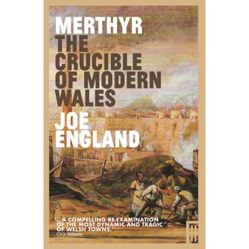 (영문도서) Merthyr the Crucible of Modern Wales Paperback, Parthian, English, 9781913640057