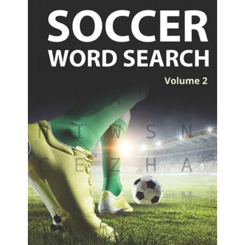 Soccer Word Search (Volume 2): Trivia Puzzle Book for Adults and Teenagers Paperback, Independently Published