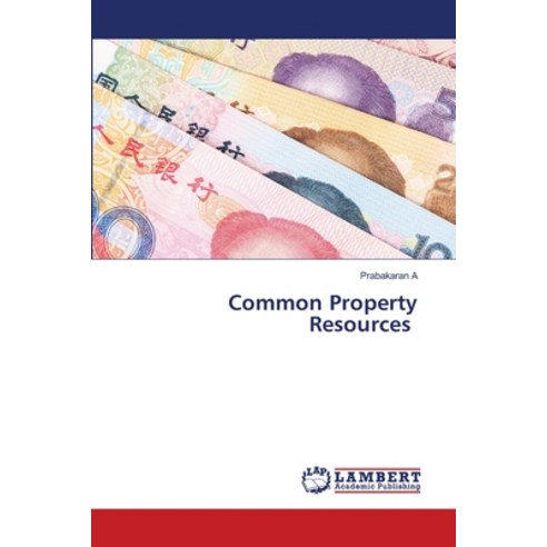 (영문도서) Common Property Resources Paperback, LAP Lambert Academic Publis..., English, 9786207477586