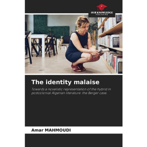 (영문도서) The identity malaise Paperback, Our Knowledge Publishing, English, 9786205643129