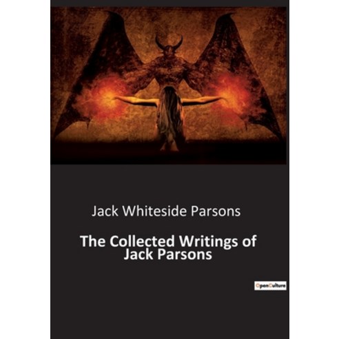 (영문도서) The Collected Writings of Jack Parsons Paperback, Culturea, English, 9791041942831