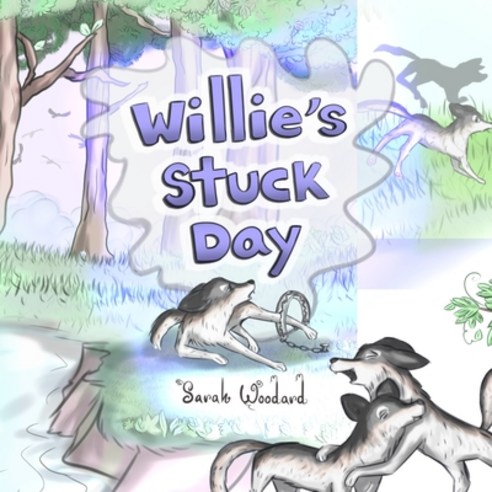 (영문도서) Willie''s Stuck Day Paperback, Independently Published, English, 9798750011322