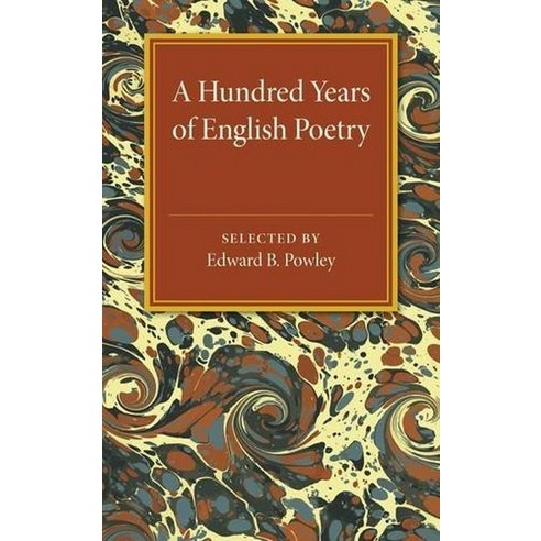 A Hundred Years of English Poetry, Cambridge University Press