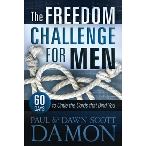 The Freedom Challenge For Men: 60 Days to Untie the Cords that Bind You Paperback, Redemption Press, English, 9781646451104