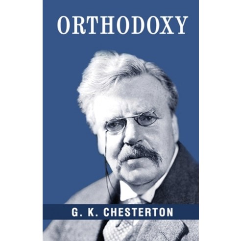 (영문도서) Orthodoxy Paperback, Classy Publishing, English, 9789355222787