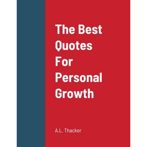 (영문도서) The Best Quotes For Personal Growth Paperback, Lulu.com, English, 9781365364372