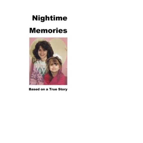 Nighttime Memories Paperback, Blurb