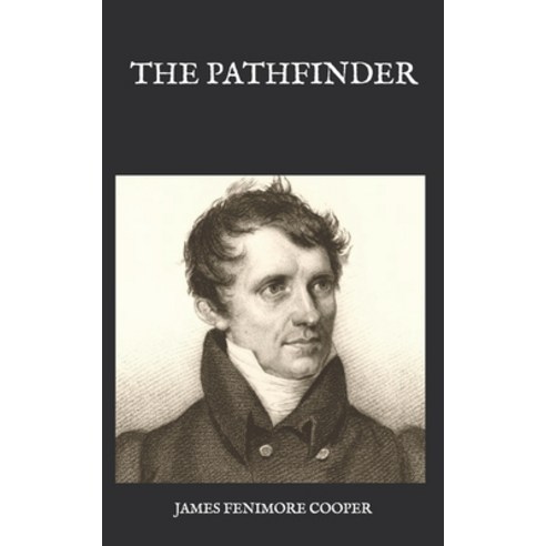 The Pathfinder Paperback, Independently Published, English, 9798587486089