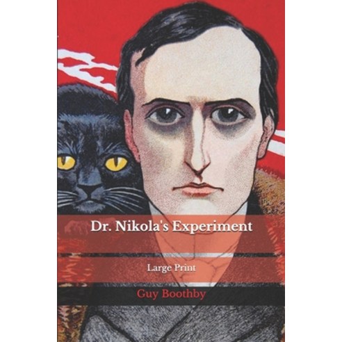 Dr. Nikola''s Experiment: Large Print Paperback, Independently Published, English, 9781676115274