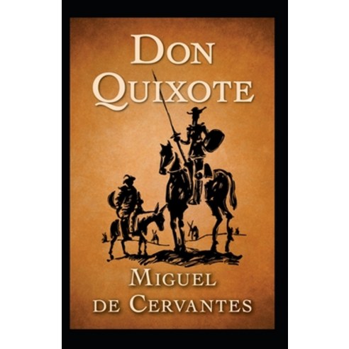 Don Quixote Illustrated Paperback, Independently Published, English, 9798694130516