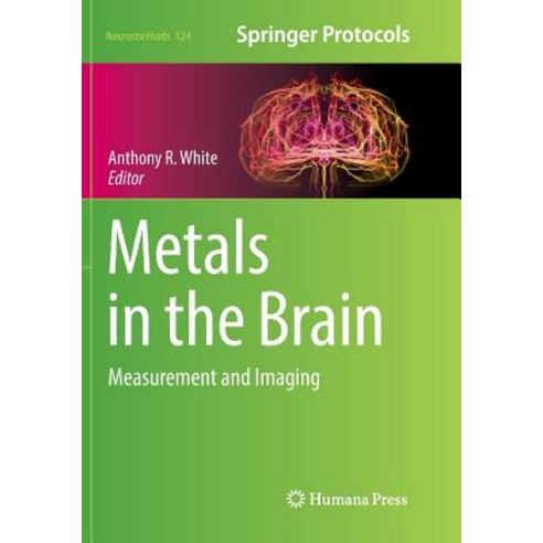 (영문도서) Metals in the Brain: Measurement and Imaging Paperback, Humana, English, 9781493983384