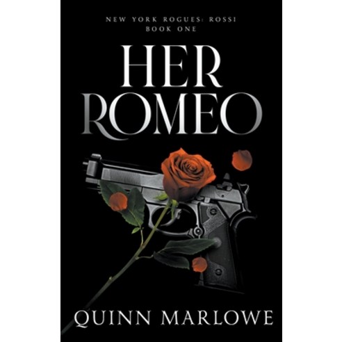 (영문도서) Her Romeo (A Swoonworthy Romantic Adventure) Paperback, Quinn Marlowe, English, 9780997746181