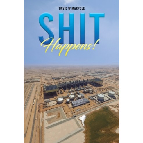 (영문도서) Shit Happens! Paperback, Austin Macauley, English, 9781528989299