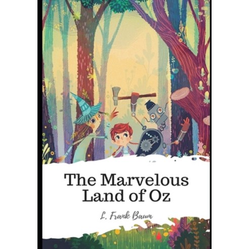 The Marvelous Land of Oz Paperback, Independently Published, English, 9798598060018