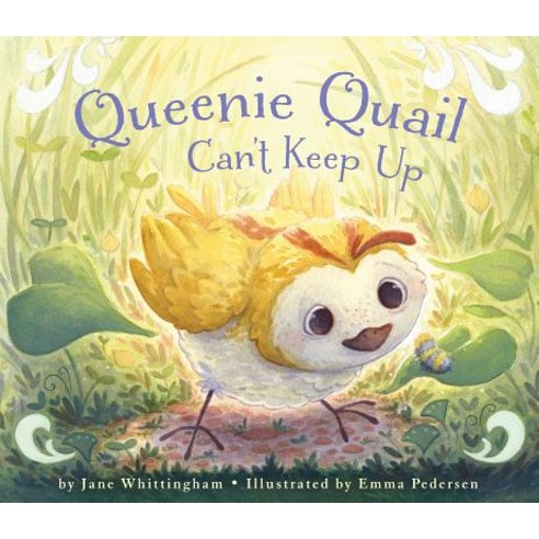 Queenie Quail Can''t Keep Up Hardcover, Pajama Press