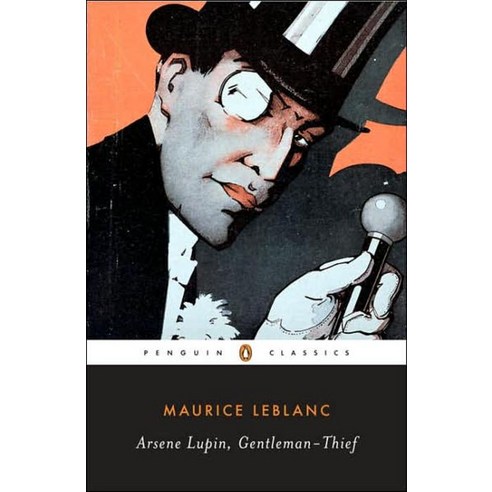 Arsene Lupin Gentleman-thief (Penguin Classics), Penguin Classic