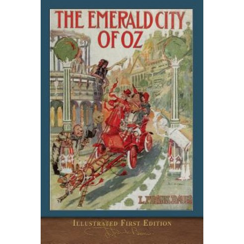 The Emerald City of Oz: Illustrated First Edition Paperback, Seawolf Press