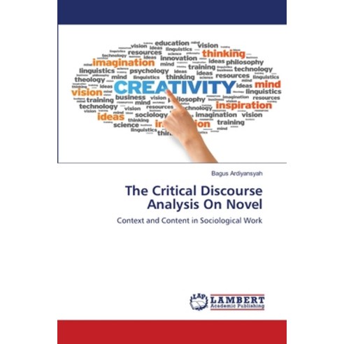 The Critical Discourse Analysis On Novel Paperback, LAP Lambert Academic Publis..., English, 9786202816267