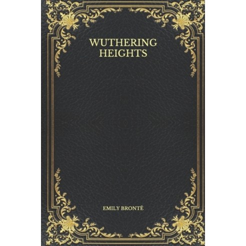 Wuthering Heights Paperback, Independently Published, English, 9798559817811
