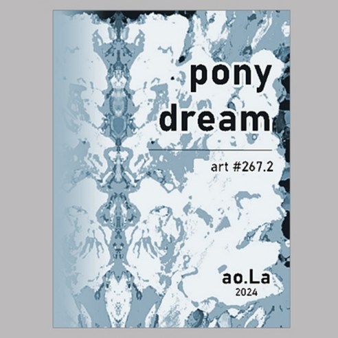(영문도서) pony dream Paperback, Independently Published, English, 9798878432603