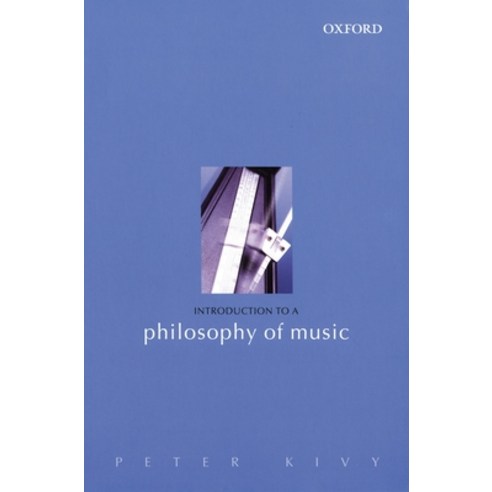 (영문도서) Introduction to a Philosophy of Music Paperback, OUP Oxford, English, 9780198250487