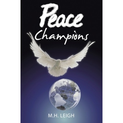 (영문도서) Peace Champions Paperback, WestBow Press, English, 9798385009459