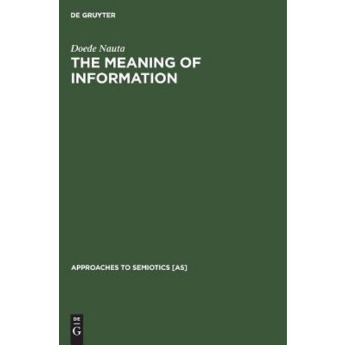 The Meaning of Information Hardcover, Walter de Gruyter, English, 9789027919960