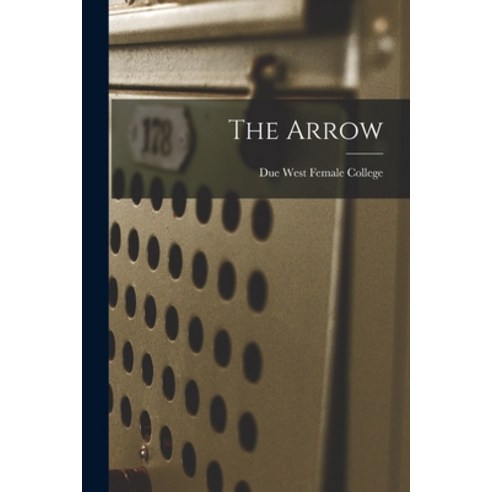 (영문도서) The Arrow Paperback, Legare Street Press, English, 9781014608826