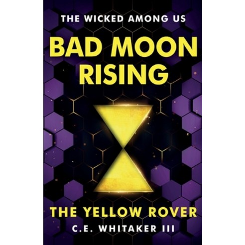 (영문도서) The Yellow Rover: Bad Moon Rising Paperback, Darn Pretty Books, English, 9781955476065