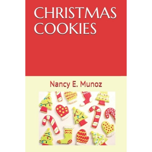 Christmas Cookies Paperback, Independently Published, English, 9798571699594
