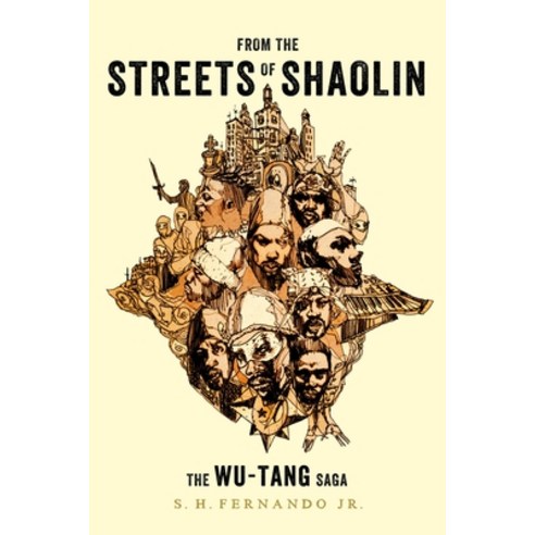 (영문도서) From the Streets of Shaolin: The Wu-Tang Saga Paperback, Hachette Books, English, 9780306874437