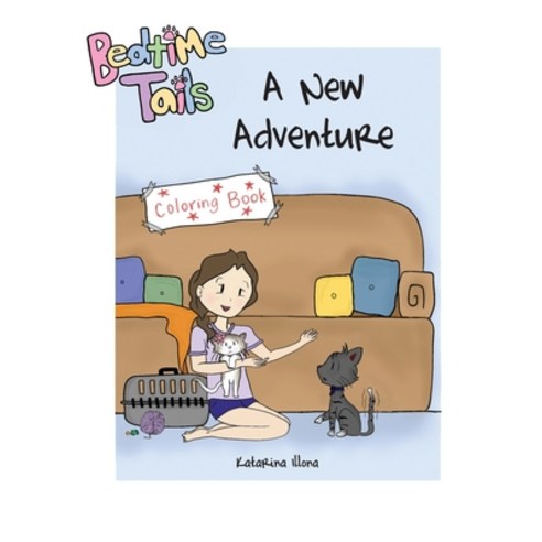 Bedtime Tails: A New Adventure Coloring Book Paperback, Momosa Publishing LLC, English, 9781950459162