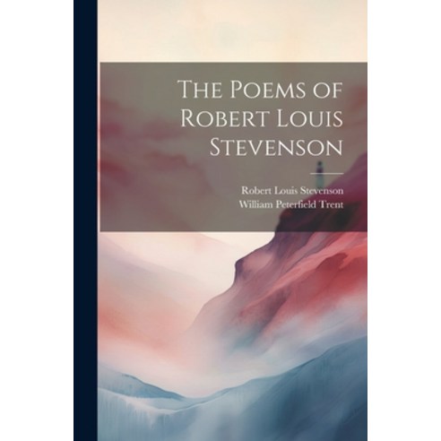 (영문도서) The Poems of Robert Louis Stevenson Paperback, Legare Street Press, English, 9781022757752