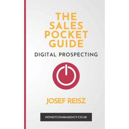 (영문도서) The Sales Pocket Guide - Digital Prospecting Paperback, Independently Published, English, 9798471586369