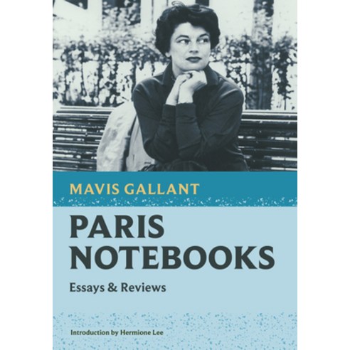 (영문도서) Paris Notebooks: Essays & Reviews Paperback, Nonpareil Books, English, 9781567927894
