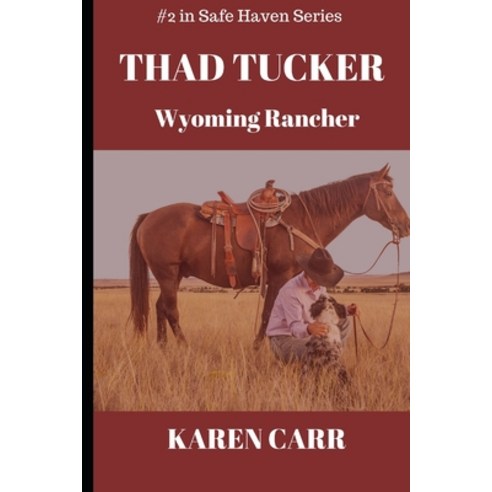 (영문도서) Thad Tucker: Wyoming Rancher Paperback, Independently Published, English, 9781798657096