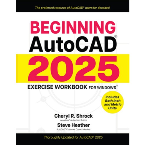 (영문도서) Beginning Autocad(r) 2025 Exercise Workbook Paperback, Industrial Press, English, 9780831136932
