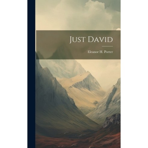 (영문도서) Just David Hardcover, Legare Street Press, English, 9781019383155