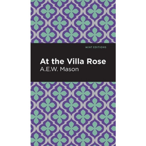 (영문도서) At the Villa Rose Hardcover, Mint Editions, English, 9781513208060