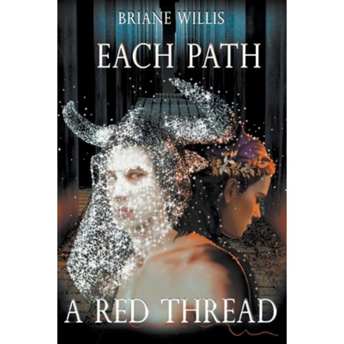 (영문도서) Each Path a Red Thread Paperback, Briane Willis, English, 9798987592045