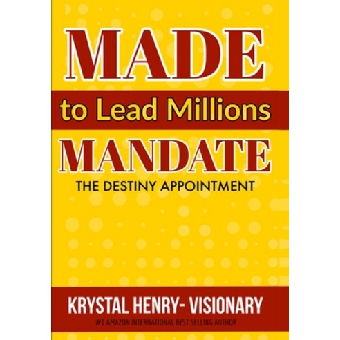 (영문도서) Made To Lead Millions Mandate Paperback, Independently Published, English, 9798364655318
